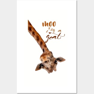 Funny Giraffe Moo I'm a Goat Posters and Art